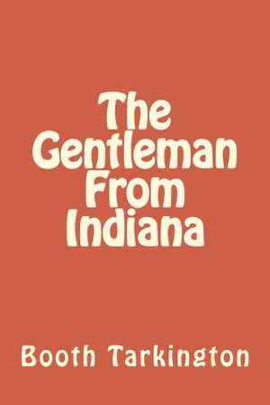 The Gentleman from Indiana