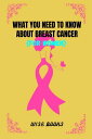 What you need to know about Breast Cancer ( For Women) Ladies wellbeing book on ...
