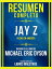 Resumen Completo - Jay Z - Hecho En America - Basado En El Libro De Michael Eric Dyson (Edicion Extendida)Żҽҡ[ Libros Maestros ]