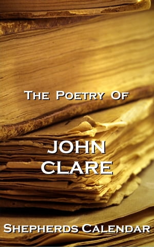 The Poetry Of John Clare - Shepherds Calendar