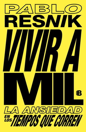 Vivir a mil