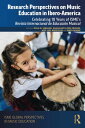 Research Perspectives on Music Education in Ibero-America Celebrating 10 Years of ISME’s Revista Internacional de Educaci?n Musical【電子書籍】