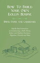 How To Build Your Own Doll's House, Using Paper and Cardboard. Step-By-Step Inst...