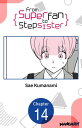 From Superfan to Stepsister #014【電子書籍】[ Sae Kumanami ]