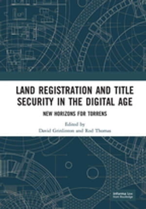 Land Registration and Title Security in the Digital Age