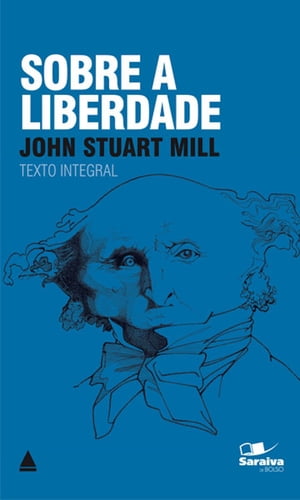 ŷKoboŻҽҥȥ㤨Sobre A LiberdadeŻҽҡ[ John Mill Stuart ]פβǤʤ100ߤˤʤޤ