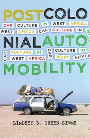 Postcolonial Automobility