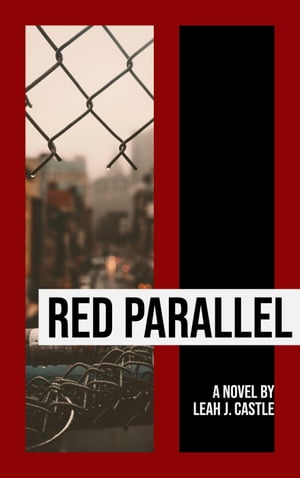 Red Parallel【電子書籍】[ Leah J. Castle ]