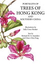 Portraits of Trees of Hong Kong and Southern China【電子書籍】 Sally Bunker