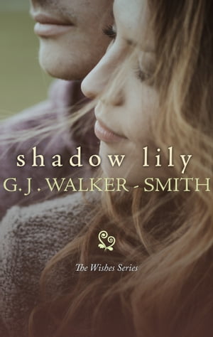 Shadow LilyŻҽҡ[ GJ Walker-Smith ]
