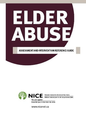 Elder Abuse - Assessment and Intervention Reference Guide