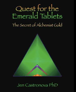 QUEST FOR THE EMERALD TABLETS: The Secret of the Alchemist Gold - Book 2 of the 2013 Thriller Trilogy MASTERS OF THE GAME
