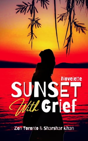 Sunset With Grief