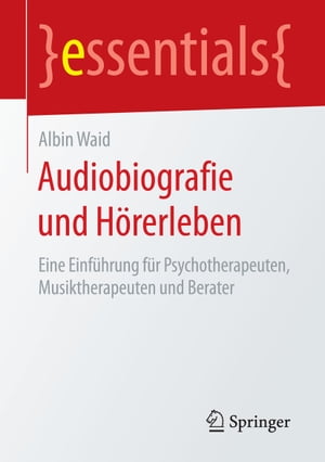 Audiobiografie und Hörerleben