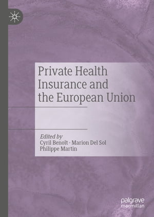 Private Health Insurance and the European Union