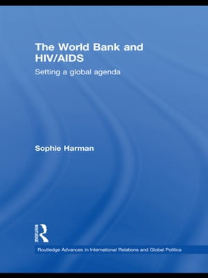 The World Bank and HIV/AIDS