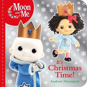 Moon and Me: It's Christmas Time!【電子書籍】[ Andrew Davenport ]