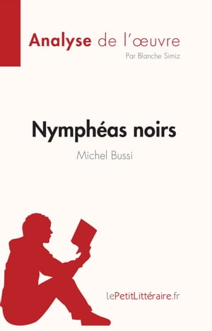 Nymphéas noirs de Michel Bussi (Analyse de l'œuvre)