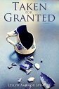 ŷKoboŻҽҥȥ㤨Taken for Granted: A NovelŻҽҡ[ Leslyn Amthor Spinelli ]פβǤʤ133ߤˤʤޤ