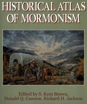 Historical Atlas of Mormonism