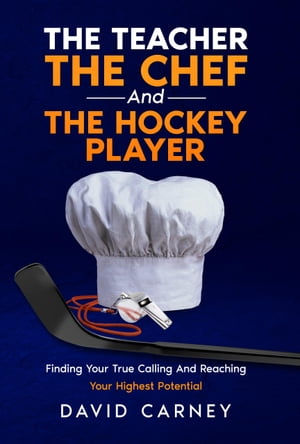 The Teacher, The Chef, and The Hockey Player