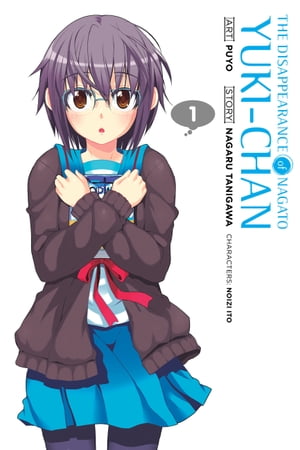 The Disappearance of Nagato Yuki-chan, Vol. 1【電子書籍】[ Nagaru Tanigawa ]