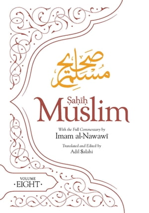 ŷKoboŻҽҥȥ㤨Sahih Muslim (Volume 8Żҽҡ[ Imam Abul-Husain Muslim ]פβǤʤ1,562ߤˤʤޤ
