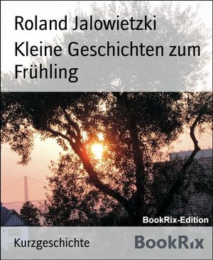 Kleine Geschichten zum Frühling