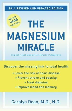 The Magnesium Miracle (Revised and Updated)