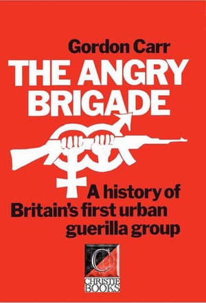 THE ANGRY BRIGADE