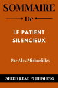 Sommaire De Le Patient Silencieux Par Alex Michaelides