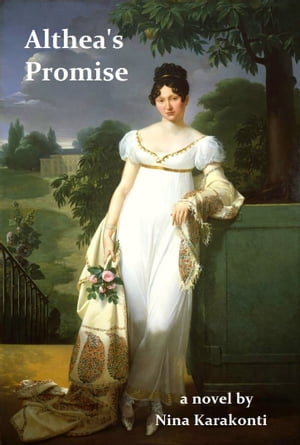 Althea's Promise【電子書籍】[ Nina Karakonti ]