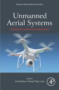 Unmanned Aerial Systems Theoretical Foundation and Applications【電子書籍】