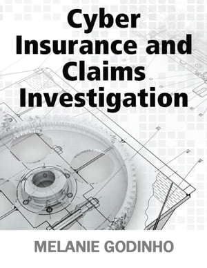 Cyber Insurance and Claims Investigation