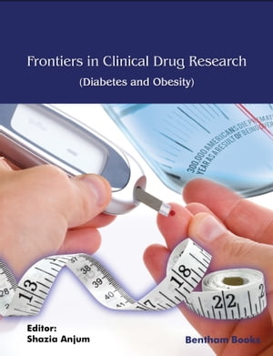Frontiers in Clinical Drug Research - Diabetes and Obesity: Volume 7