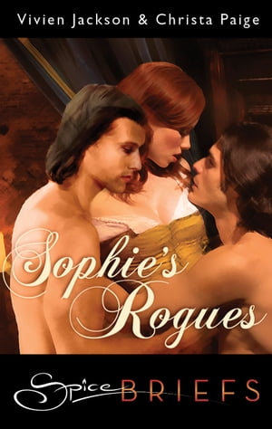Sophie's Rogues【電子書籍】[ Vivien Jackso