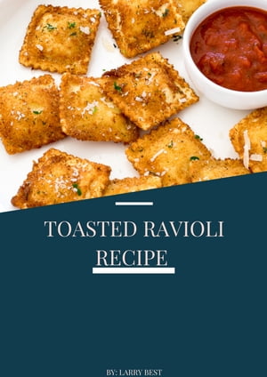 TOASTED RAVIOLI RECIPE