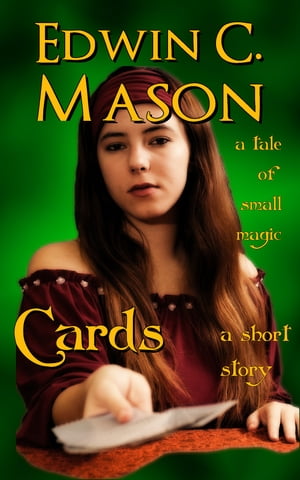 Cards【電子書籍】[ Edwin C. Mason ]