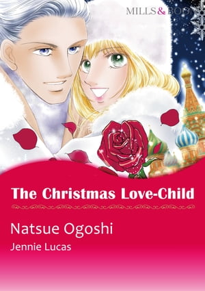 The Christmas Love-Child (Mills & Boon Comics)