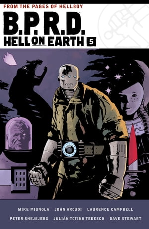 B.P.R.D. Hell on Earth Volume 5