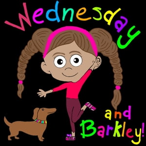 Wednesday and Barkley!