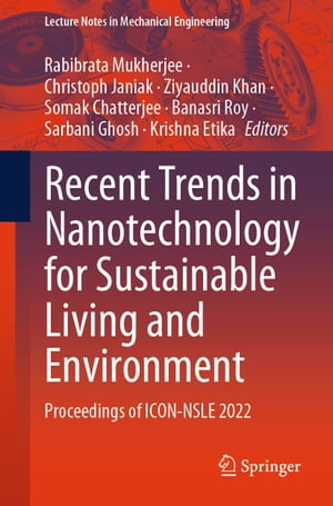 Recent Trends in Nanotechnology for Sustainable Living and Environment