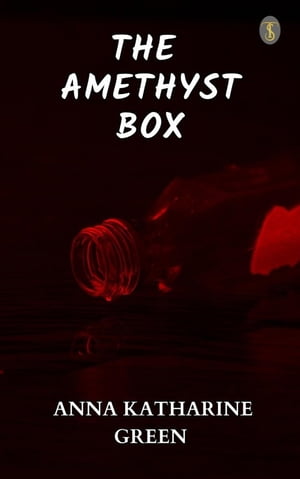 The Amethyst Box【電子書籍】[ Green, Anna 