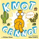 Knot Cannot【電子書籍】[