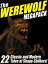 The Werewolf Megapack 22 Classic and Modern Tales of Shape-Shifters!Żҽҡ[ Jay Lake ]