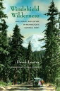 Windshield Wilderness Cars, Roads, and Nature in Washington 039 s National Parks【電子書籍】 David Louter