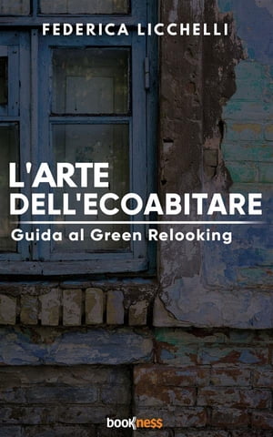 L’arte dell’ecoabitare