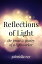 Reflections of Light: The Prose & Poetry of a Lightworker