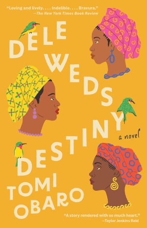 Dele Weds Destiny A novel【電子書籍】[ Tomi Obaro ]