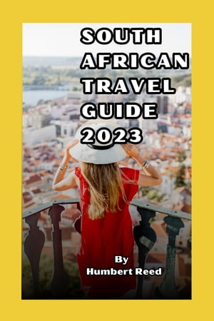 South African Travel Guide 2023